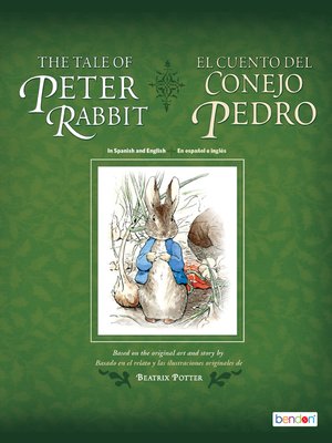 cover image of The Tale of Peter Rabbit/El cuento del conejo Pedro